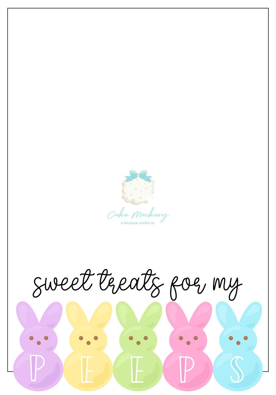 "Sweet Treats for my Peeps" Physical Cookie Card - Designer Cookies ® STUDIO