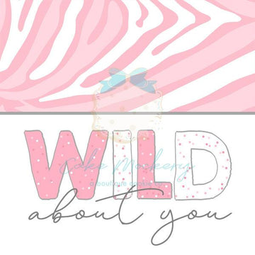 "Wild About You" Physical Tag (25 pcs.) - Designer Cookies ® STUDIO
